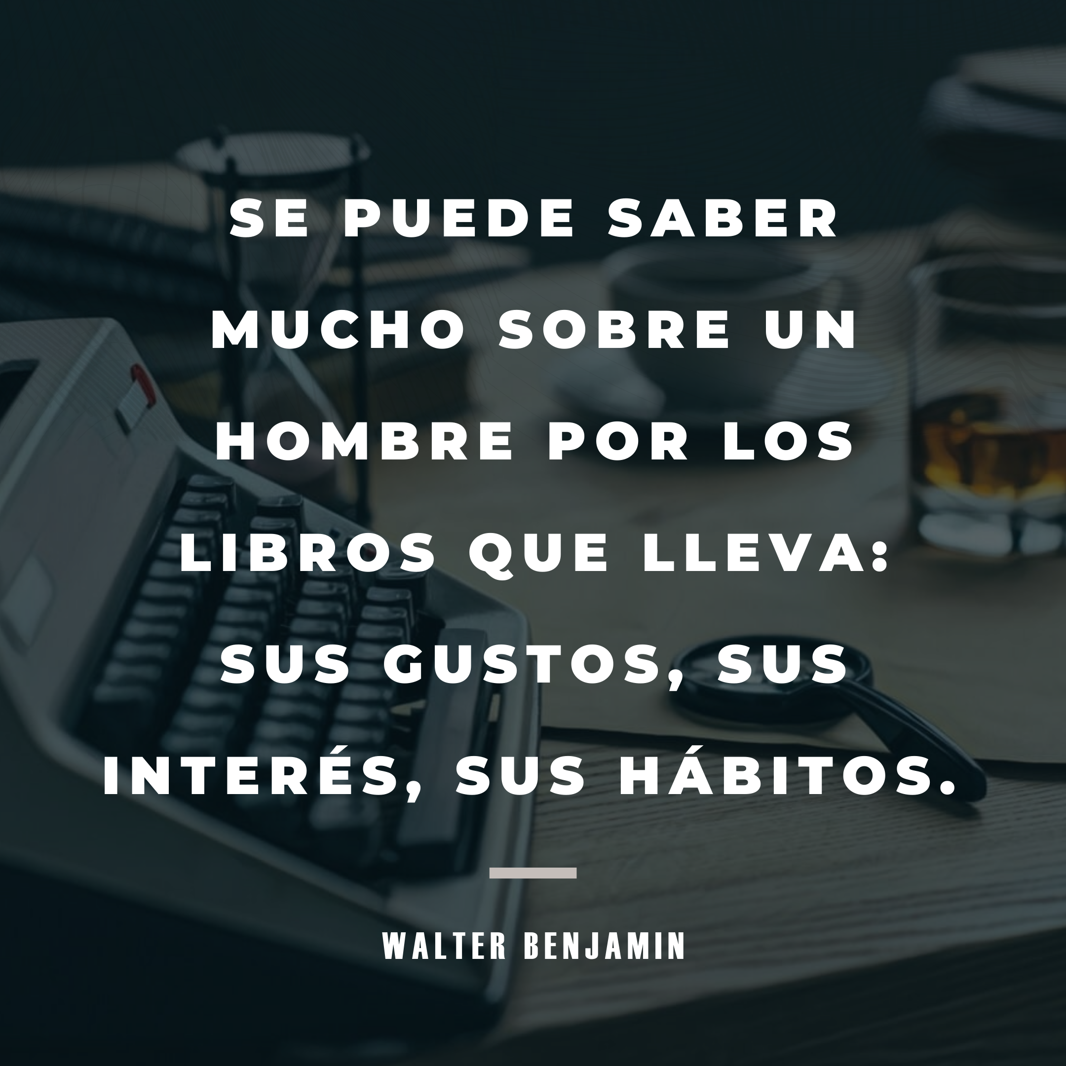 frases-walter-benjamin 1